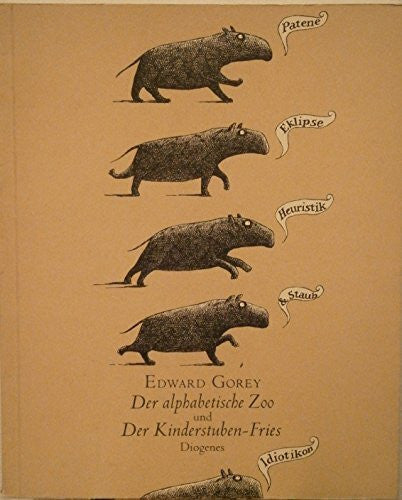 Gorey, Edward Der alphabetische Zoo. Der Kinderstuben-Fries (Kunst-detebe)