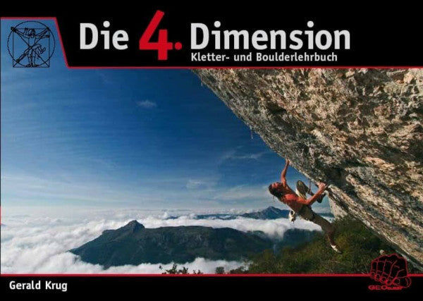 Krug, Gerald Die 4. Dimension: Kletter- und Boulderlehrbuch