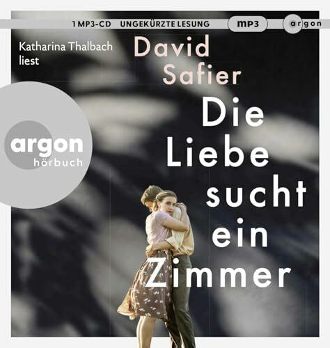Thalbach, Katharina Die Liebe sucht ein Zimmer: Ein Roman aus dem Warschauer Ghetto von Bestsellerautor David Safier