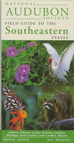 Alden, Peter National Audubon Society Field Guide to the Southeastern States