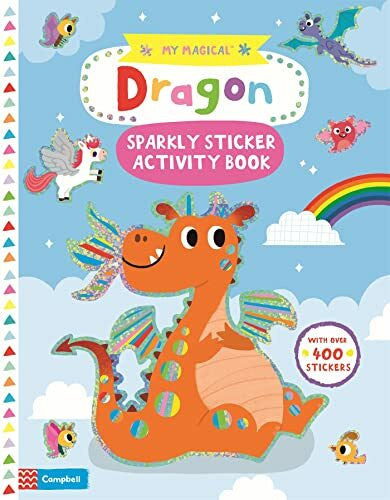 Shin, Yujin My Magical Dragon Sparkly Sticker Activity Book (Campbell My Magical, 12)