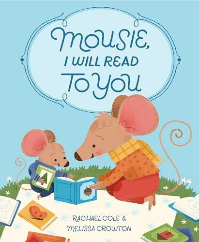 Crowton, Melissa Mousie, I Will Read to You