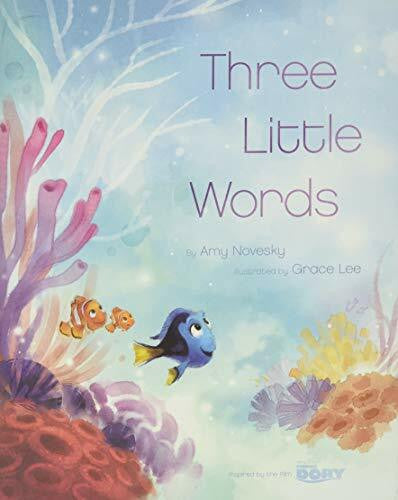 Novesky, Amy Finding Dory (Picture Book): Three Little Words