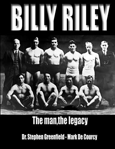 DeCourcy, Mr Mark Billy Riley - The Man,the legacy