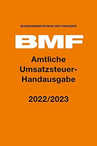 Bundesministerium der Finanzen Amtliche Umsatzsteuer-Handausgabe 2022/2023