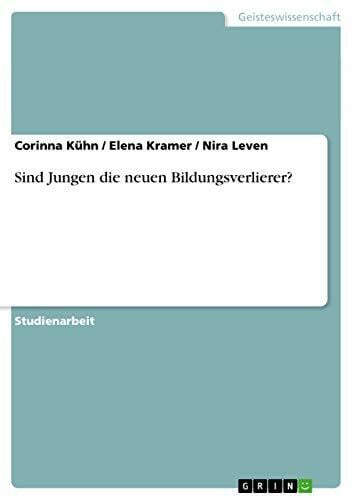 Kramer, Elena Sind Jungen die neuen Bildungsverlierer?