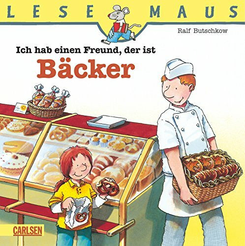 Butschkow, Ralf LESEMAUS, Band 7: Ich hab einen Freund, der ist Bäcker