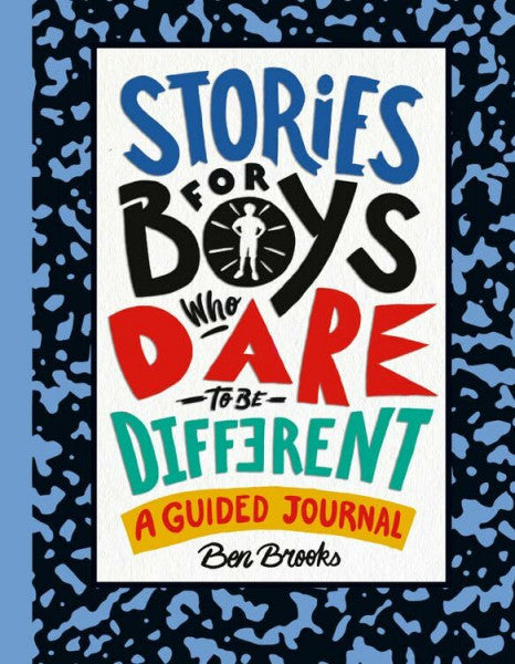 Winter, Quinton Stories for Boys Who Dare to Be Different: A Guided Journal (The Dare to Be Different Series)