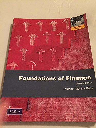 Petty, J. W. Foundations of Finance, w. MyFinanceLab Access Card: The Logic and Practice of Financial Management. International Edition. Student Access Code inside