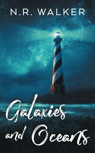Walker, N.R. Galaxies and Oceans