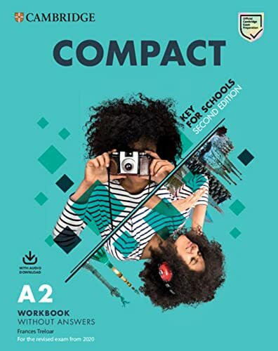 Treloar, Frances Compact Key for Schools: Second Edition. Workbook without answers with Audio Download