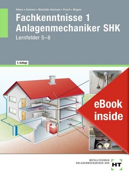 Wagner, Josef eBook inside: Buch und eBook Fachkenntnisse 1 Anlagenmechaniker SHK: Lernfelder 5-8: Lernfelder 5-8. eBook inside