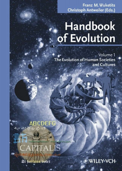 Antweiler, Christoph Handbook of Evolution: 2 Volume Set / The Evolution of Human Societies and Cultures (Handbook of Evolution: The Evolution of Human Societies and Cultures)