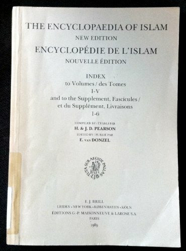 Van Donzel, E. The Encyclopaedia of Islam/New Edition Encyclopedie De L'Islam/Nouvelle Edition (The encyclopaedia of Islam - new edition / Encyclopedie de l'Islam - nouvelle edition, tome)