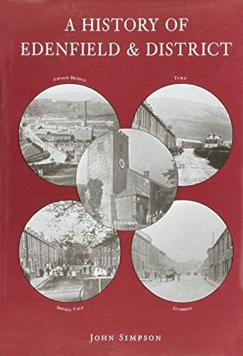 Simpson, John A History of Edenfield and District