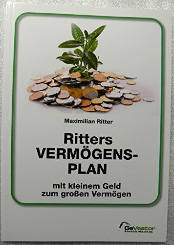 Ritter, Maximilian AktienSparplan: Mit kleinem Geld zum großen Vermögen