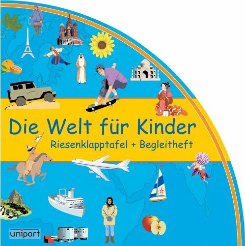 Die Welt für Kinder. Riesenklapptafel mit Begleitheft