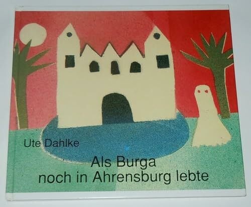 Dahlke, Ute Als Burga noch in Ahrensburg lebte
