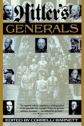 Barnett, Correlli Hitler's Generals