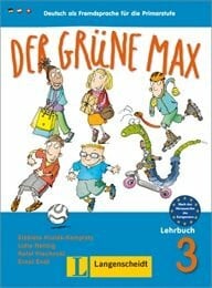Endt, Ernst Der grüne Max 3 - Lehrbuch 3: Deutsch als Fremdsprache für die Primarstufe (Texto)