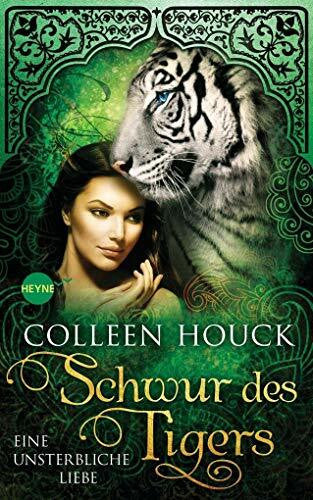 Brammertz, Beate Schwur des Tigers - Eine unsterbliche Liebe: Kuss des Tigers 4: Roman