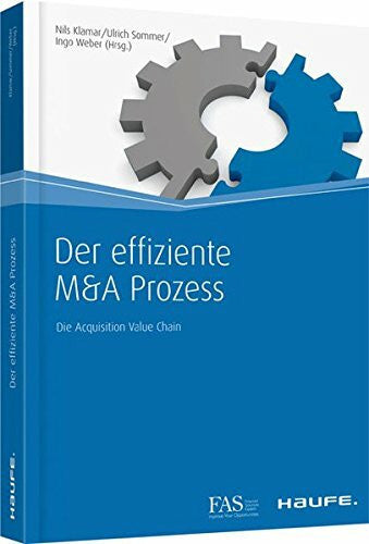 Weber, Ingo Der effiziente M&A Prozess