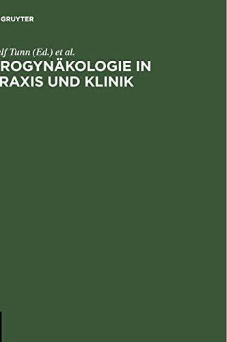 Hanzal, Engelbert Urogynäkologie in Praxis und Klinik (Vollig Neu Verfasste Auflage, Band 2)