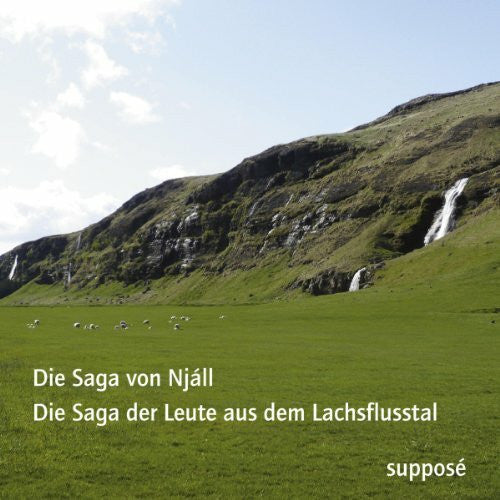 Thomas Böhm Die Saga-Aufnahmen: Die Saga von Njáll (Njáls saga) / Die Saga der Leute aus dem Lachsflusstal (Laxdaela saga)