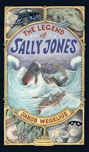 Graves, Peter The Legend of Sally Jones: Graphic Novel