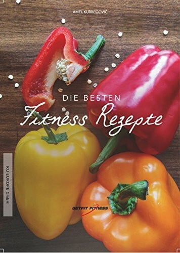 Amel Kurbegovic Die besten Fitness Rezepte