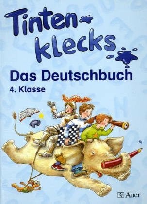 Großekettler, Friederike Tintenklecks - Das Deutschbuch. Ausgabe N: 4. Klasse - Ausgabe NRW