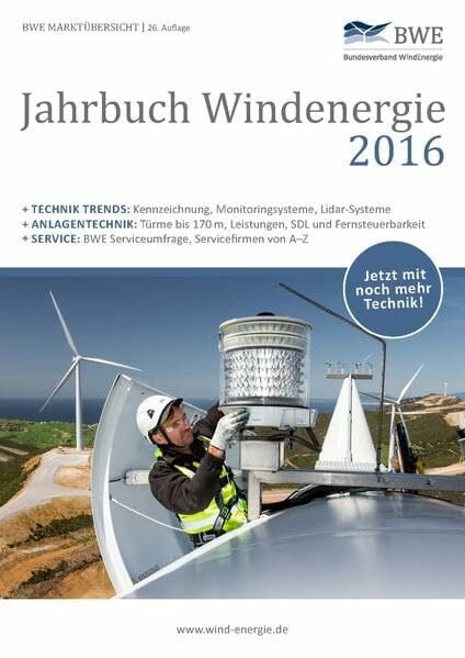 Marcus, Franken Jahrbuch Windenergie 2016: BWE Marktübersicht: BWE Marktübersicht. Herausgegeben von Bundesverband WindEnergie e.V. (Jahrbuch Windnergie / BWE Marktübersicht)