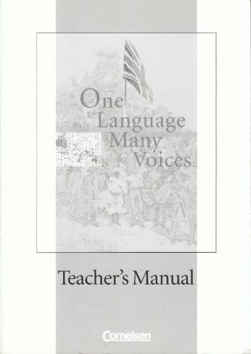 Helga Korff, Angela Ringel-Eichinger, Sandra Hestermann One Language Many Voices Teacher's Manual