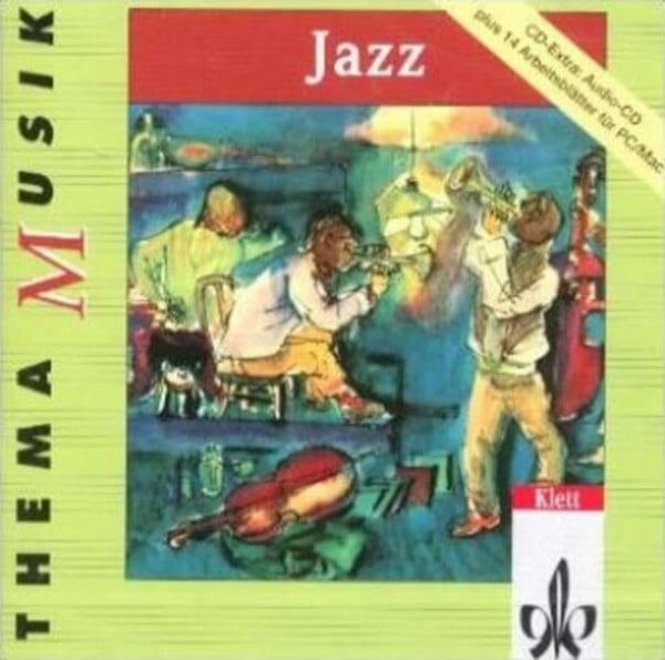 Felix, Janosa Jazz: CD Klasse 5-13: Multisession-CD. Für Windows ab 3.1 und Mac ab 7.1.2. 14 Arbeitsblätter im PDF-Format (Thema Musik)