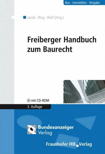 Wolf, Rainer Freiberger Handbuch zum Baurecht: Mit CD-ROM