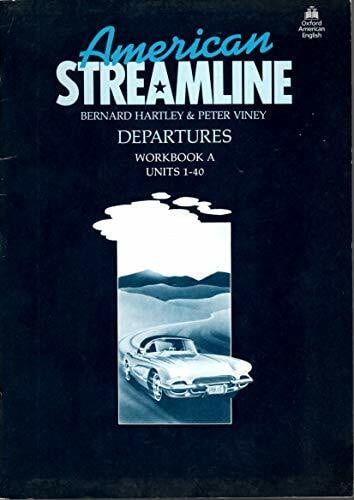 Viney, Peter Departures: Workbk.A - Units 1-40 (American Streamline: An Intensive American English Course for Beginners)
