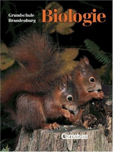 Herzinger, Prof. Hans Biologie - Grundschule Brandenburg: Biologie, Grundschule und Sekundarstufe I Brandenburg, 5./6. Schuljahr