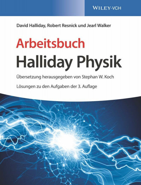 Bär, Michael Arbeitsbuch Halliday Physik: Lösungen zu den Aufgaben der 3. Auflage