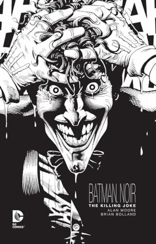 Bolland, Brian Batman Noir: The Killing Joke