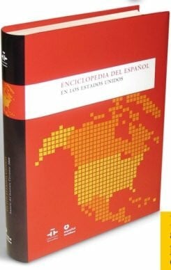 Instituto Cervantes Enciclopedia del español en los Estados Unidos: Anuario del Instituto Cervantes 2008