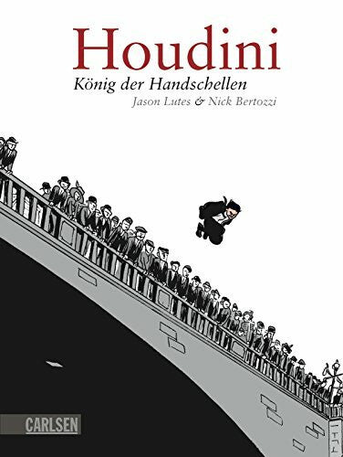 Lutes, Jason Houdini: König der Handschellen