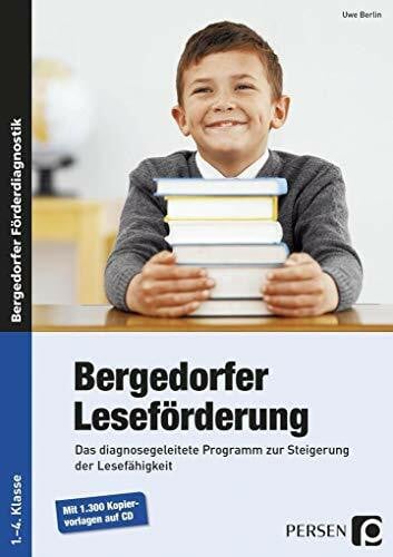 Berlin, Uwe Bergedorfer Leseförderung: Das diagnosegeleitete Programm zur Steigerung der Lesefähigkeit (1. bis 4. Klasse)