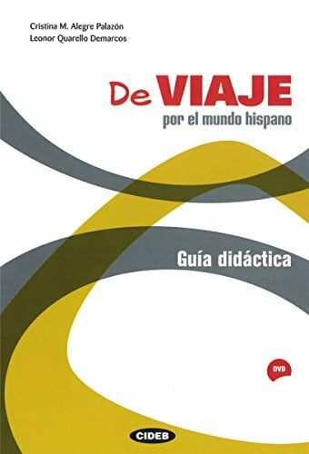 Quarello Demarcos, Leonor De viaje por el mundo hispano - Lehrerheft mit DVD