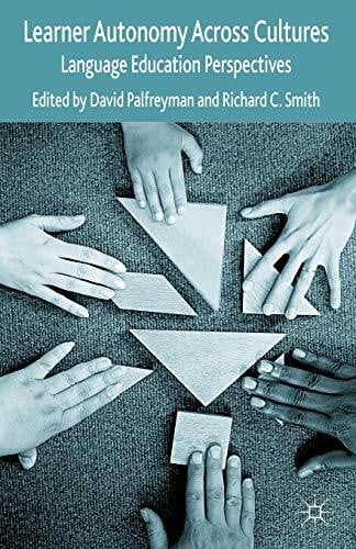 Smith, R. Learner Autonomy Across Cultures: Language Education Perspectives