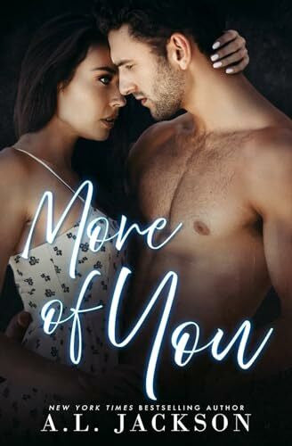 Jackson, A.L. More of You (Confessions of the Heart, Band 1)