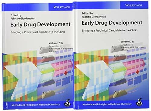 Buschmann, Helmut Early Drug Development: Bringing a Preclinical Candidate to the Clinic (Methods and Principles in Medicinal Chemistry)