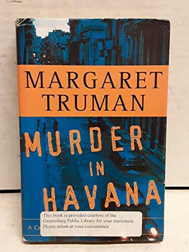 Truman, Margaret Murder in Havana (Capital Crimes)
