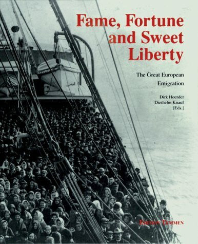 Kozak, Thomas Fame, Fortune and Sweet Liberty: The Great European Migration