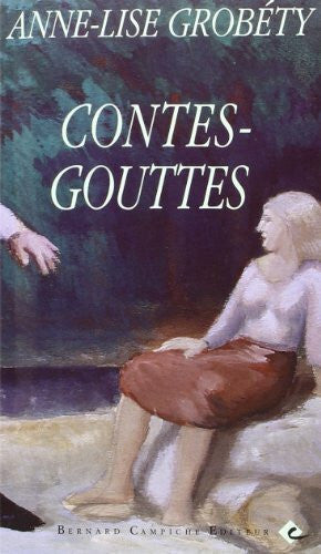 Grobéty, Anne-Lise Contes Gouttes