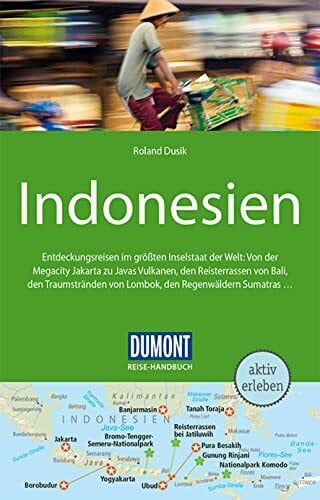 Dusik, Roland DuMont Reise-Handbuch Reiseführer Indonesien: mit Extra-Reisekarte